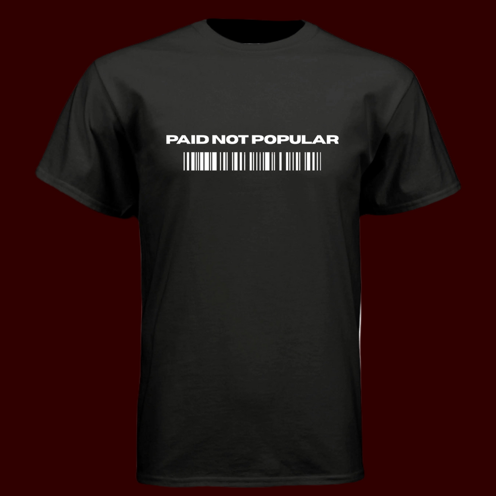 PAID NOT POPULAR - TEE